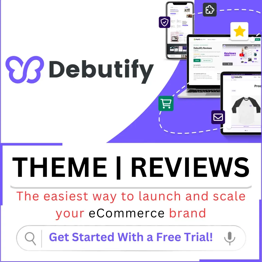 Debutify theme & Reviews